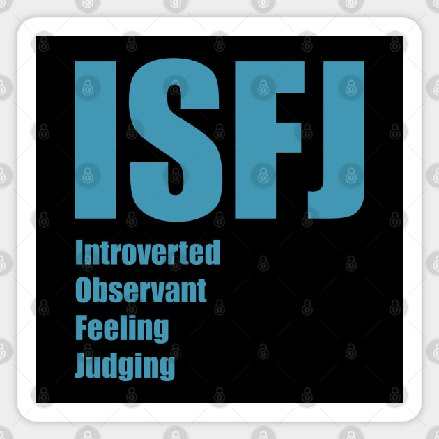 ISFJ The Defender MBTI types 10A Myers Briggs personality Sticker by FOGSJ